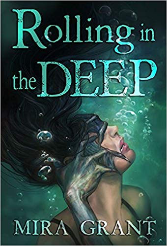 Reading Women in Horror: Rolling in the Deep by Mira Grant - Andrea Blythe